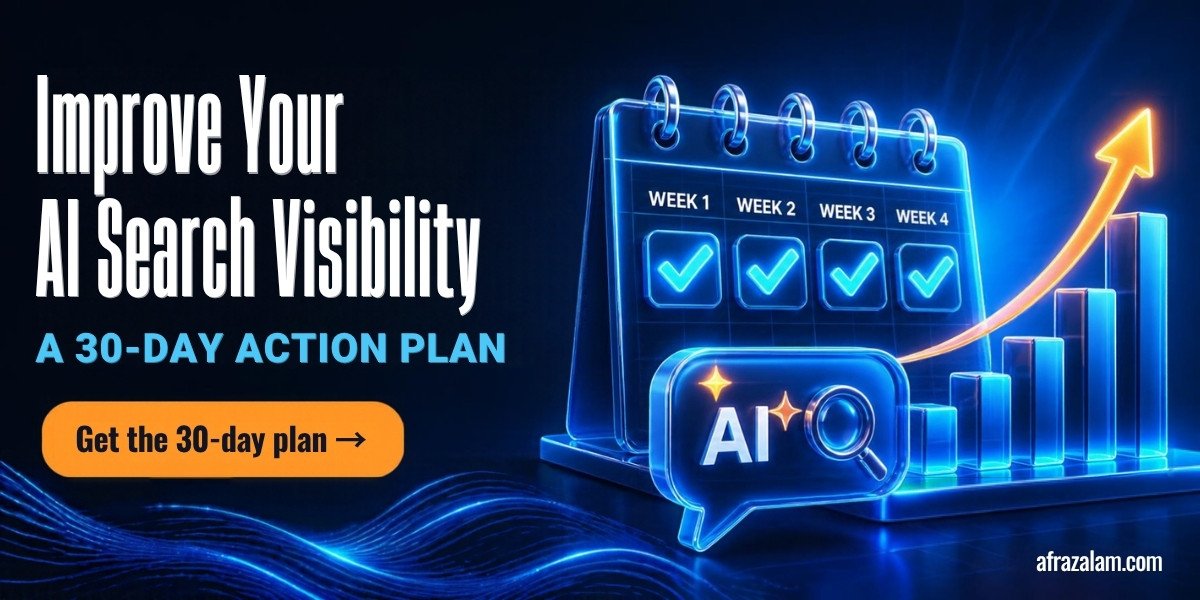 How to Improve AI Search Visibility: A 30-Day Action Plan