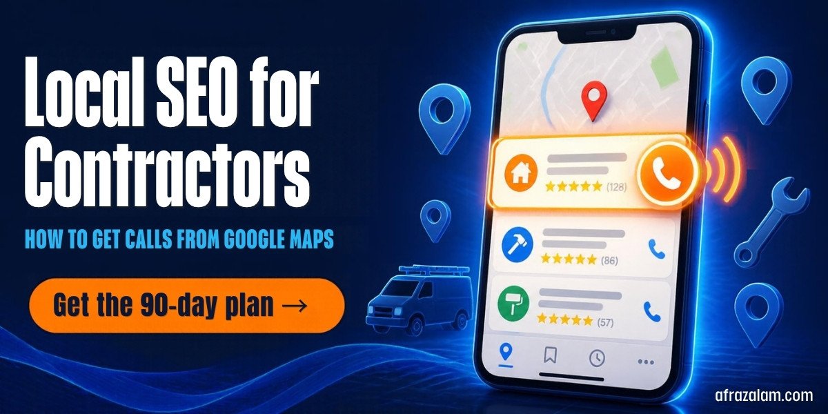 Local SEO for Contractors: Get Calls From Google Maps (2026)