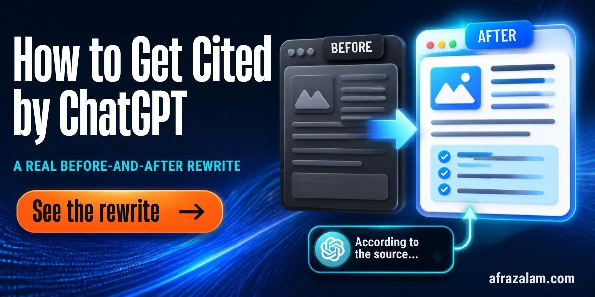 How to Get Cited by ChatGPT: A Real Before-and-After Rewrite