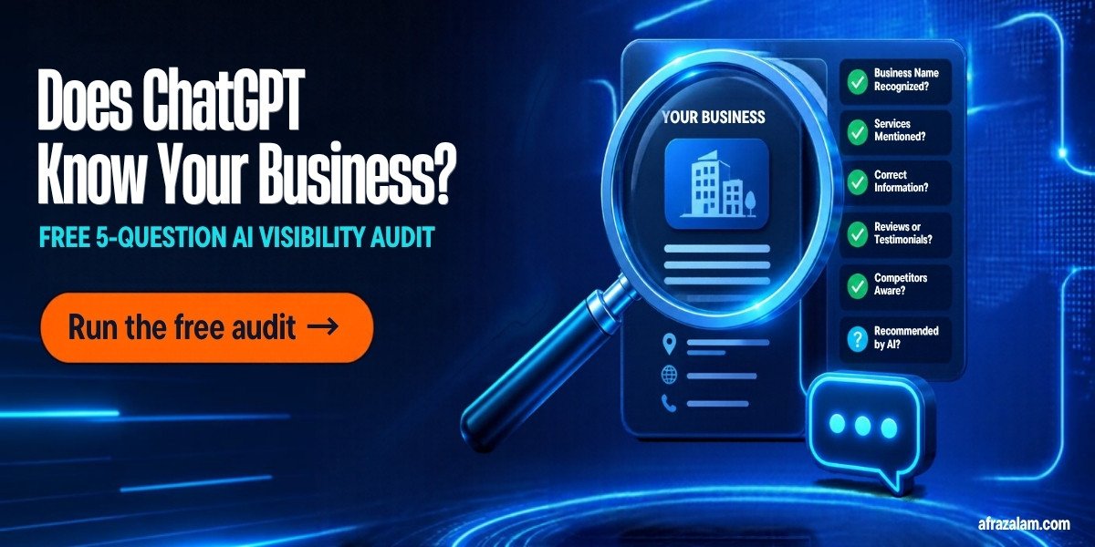 AI Visibility Audit: Does ChatGPT Know Your Business? (Free)