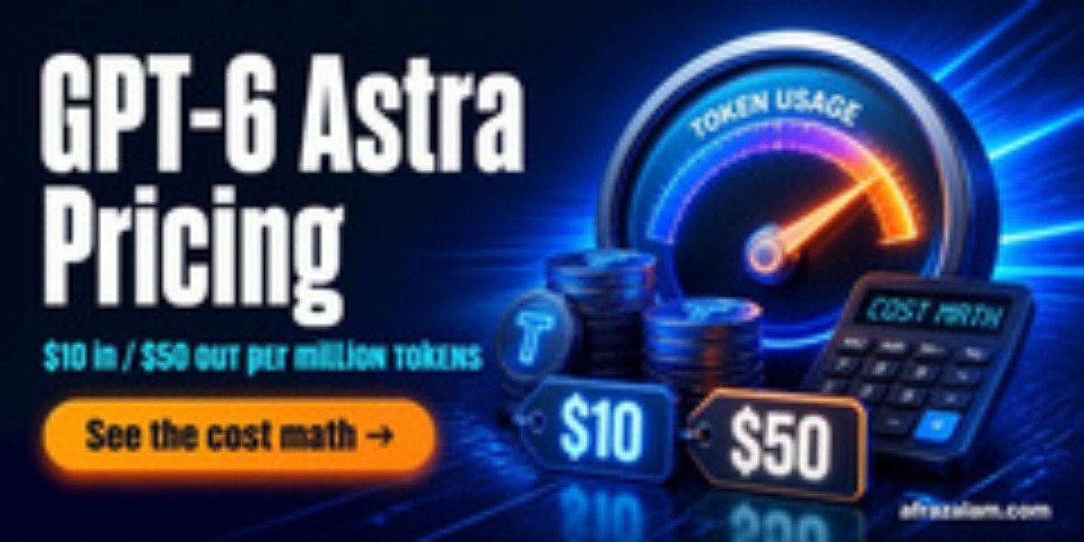 GPT-6 Astra Pricing: $10/$50 per Million Tokens Explained